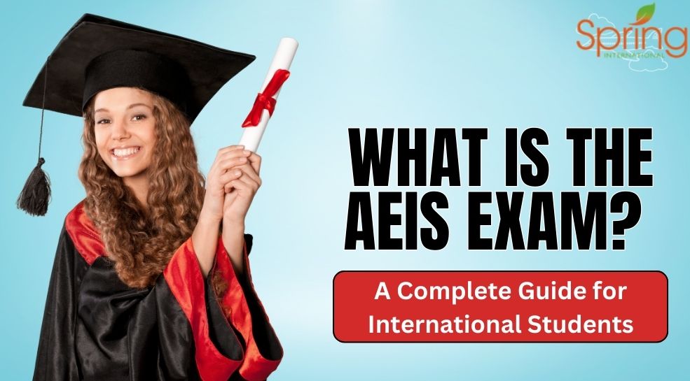 What is AEIS Exam? Complete Guide for International Students